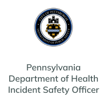 Pennsylvania Department of Health Incident Safety Officer